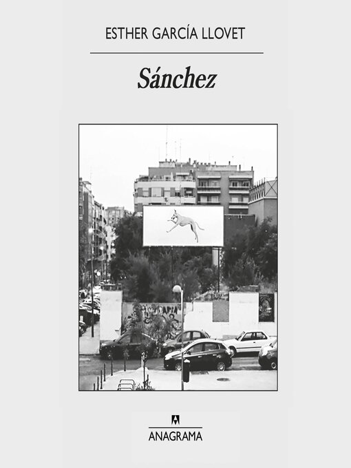 Title details for Sánchez by Esther García Llovet - Available
